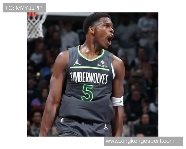 爱德华兹首节表现不佳7投仅中2三分球全失正负值为负六